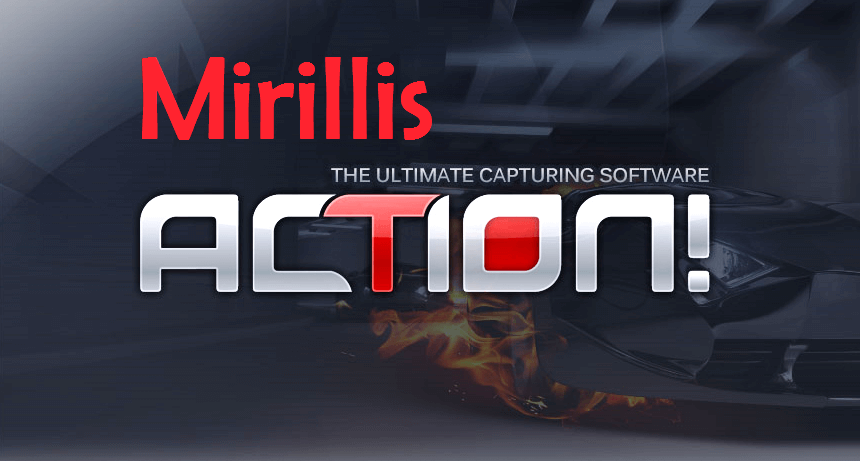 Mirillis Action! 4.13.1 + Crack With Serial Keygen [ Latest Version ]
